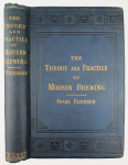 Theory and Practice of Modern Brewing - First Edition (1884)