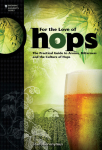 For The Love of Hops: The Practical Guide to Aroma, Bitterness and the Culture of Hops