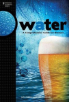 Water: A Comprehensive Guide for Brewers